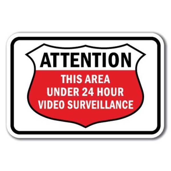 Signmission Safety Sign, 12 in Height, Aluminum, Video Surv - Att This A-1218 Video Surv - Att This